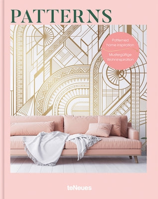 Patterns: Patterned Home Inspiration by Teneues Verlag