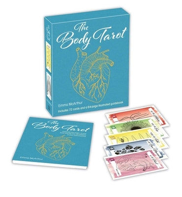 The Body Tarot: Includes 72 Cards and a 64-Page Illustrated Guidebook by McArthur, Emma