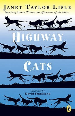 Highway Cats by Lisle, Janet Taylor