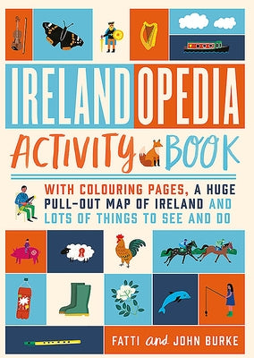 Irelandopedia Activity Book by Burke, Fatti