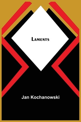 Laments by Kochanowski, Jan
