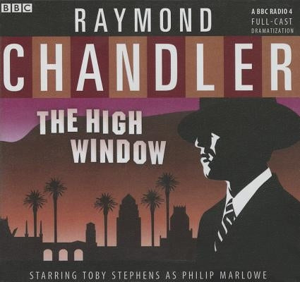 The High Window by Chandler, Raymond