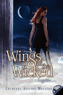 Wings of the Wicked by Moulton, Courtney Allison