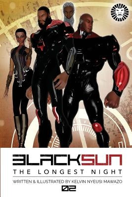 Black Sun: The Longest Night (Book 02 - Time) by Nyeusi Mawazo, Kelvin