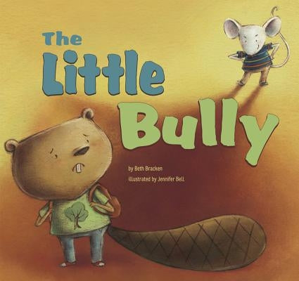 The Little Bully by Bracken, Beth