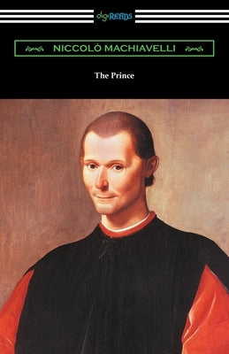 The Prince by Machiavelli, Niccolo