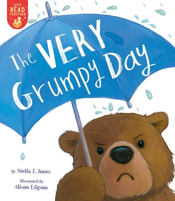 The Very Grumpy Day by Jones, Stella J.