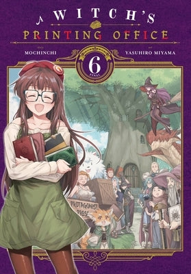 A Witch's Printing Office, Vol. 6 by Mochinchi