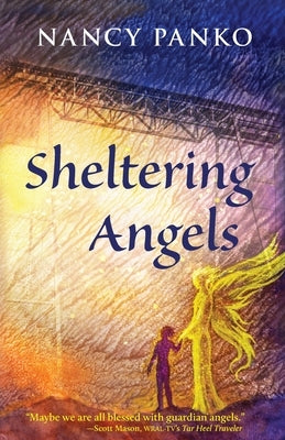 Sheltering Angels by Panko, Nancy