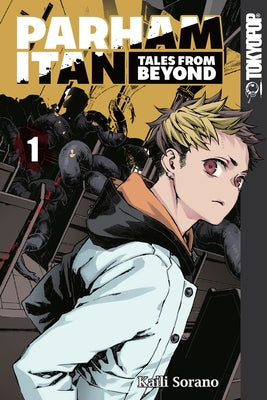 Parham Itan: Tales from Beyond, Volume 1: Volume 1 by Sorano, Kaili