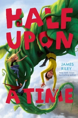 Half Upon a Time by Riley, James