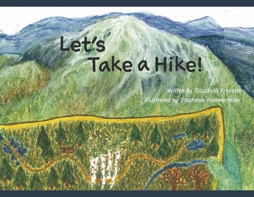 Let's Take a Hike! by Frenette, Elizabeth