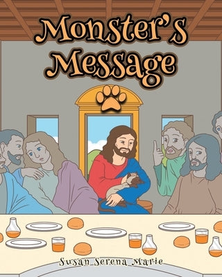 Monster's Message by Marie, Susan Serena