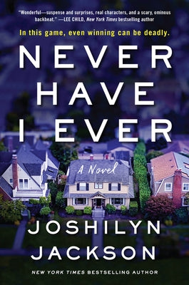Never Have I Ever by Jackson, Joshilyn
