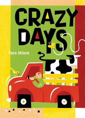 Crazy Days by Miura, Taro