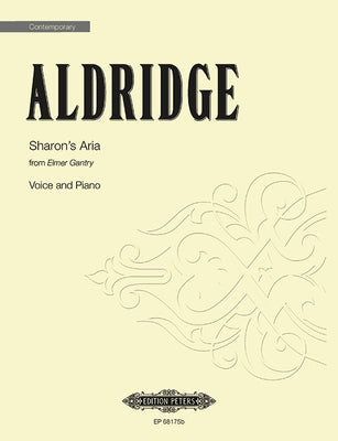 Sharon's Aria (from the Opera 'Elmer Gantry'): Sheet by Aldridge, Robert Livingston