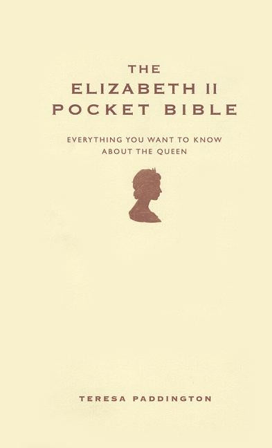 The Elizabeth II Pocket Bible by Paddington, Teresa