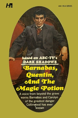 Dark Shadows the Complete Paperback Library Reprint Book 25: Barnabas, Quentin and the Magic Potion by Ross, Marilyn