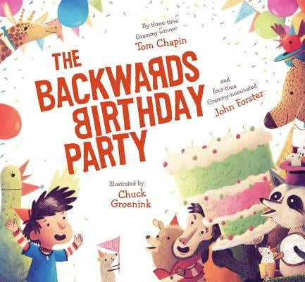 The Backwards Birthday Party by Chapin, Tom