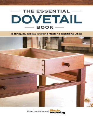 The Essential Dovetail Book by Woodworking, Popular