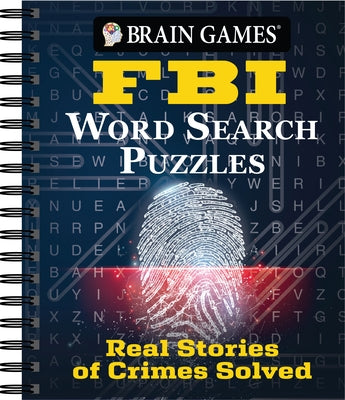 Brain Games - FBI Word Search Puzzles: Real Stories of Crimes Solved by Publications International Ltd