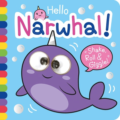 Hello Narwhal! by Wren, Georgina