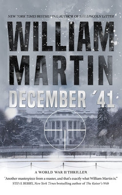 December '41: A World War II Thriller by Martin, William