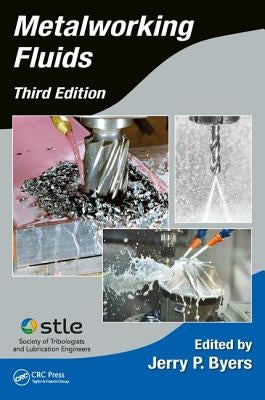 Metalworking Fluids by Byers, Jerry P.