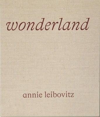 Wonderland by Leibovitz, Annie