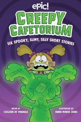 Creepy Cafetorium: Volume 1 by Venable, Colleen AF