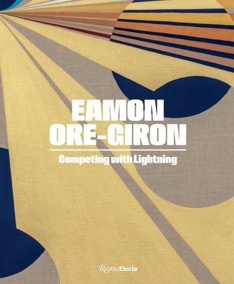 Eamon Ore-Giron: Competing with Lightning by Lash, Miranda