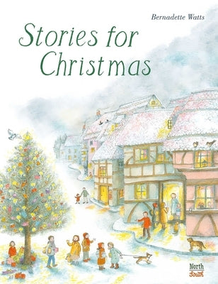 Stories for Christmas by Watts, Bernadette