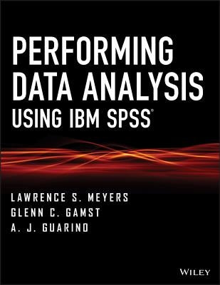 Data Analysis Using IBM SPSS by Meyers