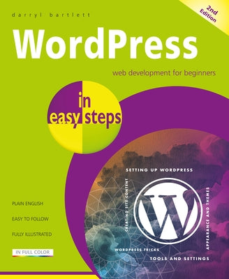 Wordpress in Easy Steps by Bartlett, Darryl