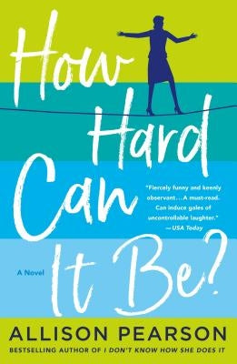 How Hard Can It Be? by Pearson, Allison
