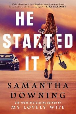 He Started It by Downing, Samantha