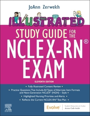 Illustrated Study Guide for the Nclex-Rn(r) Exam by Zerwekh, Joann