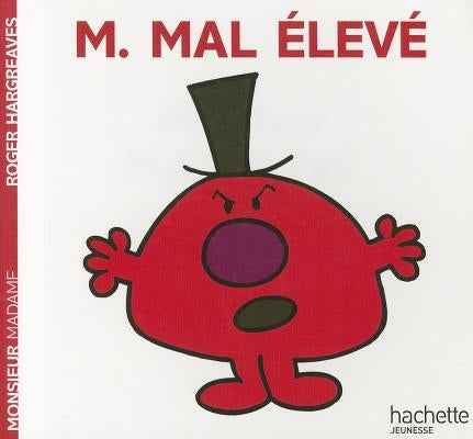 Monsieur Mal Eleve by Hargreaves, Roger