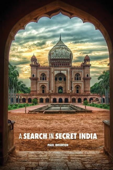 A Search in Secret India by Younghusband, Francis