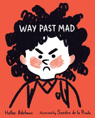 Way Past Mad by Adelman, Hallee