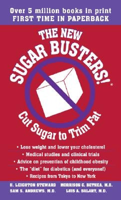 The New Sugar Busters!: Cut Sugar to Trim Fat by Steward, H. Leighton