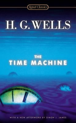 The Time Machine by Wells, H. G.