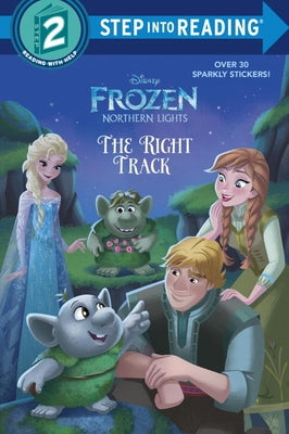 The Right Track (Disney Frozen: Northern Lights) by Jordan, Apple