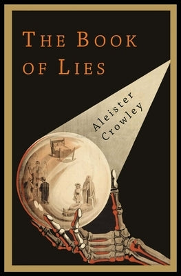 The Book of Lies by Crowley, Aleister