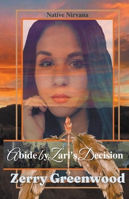 Abide By Zari's Decision by Greenwood, Zerry