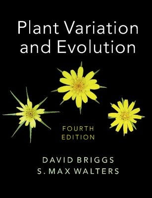 Plant Variation and Evolution by Briggs, David