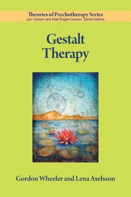 Gestalt Therapy by Wheeler, Gordon