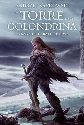 La Torre de la Golondrina by Sapkowski, Andrzej