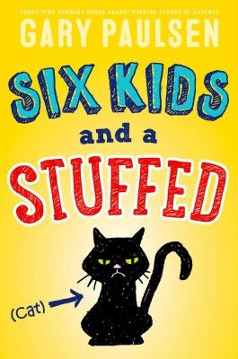 Six Kids and a Stuffed Cat by Paulsen, Gary