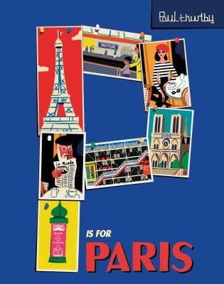 P Is for Paris by Thurlby, Paul